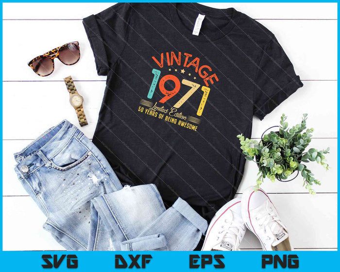 Vintage 1971 Clothes 50 Years Old Retro SVG PNG Cutting Printable Files