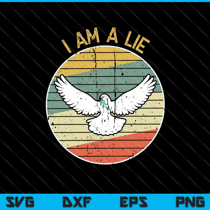 Vintage I Am A Lie Bird Aren't Real Spies SVG PNG Cutting Printable Files