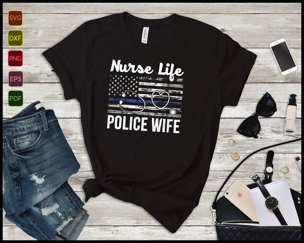 Vintage verpleegster leven politie vrouw cadeau politieagent echtgenoot SVG PNG snijden afdrukbare bestanden