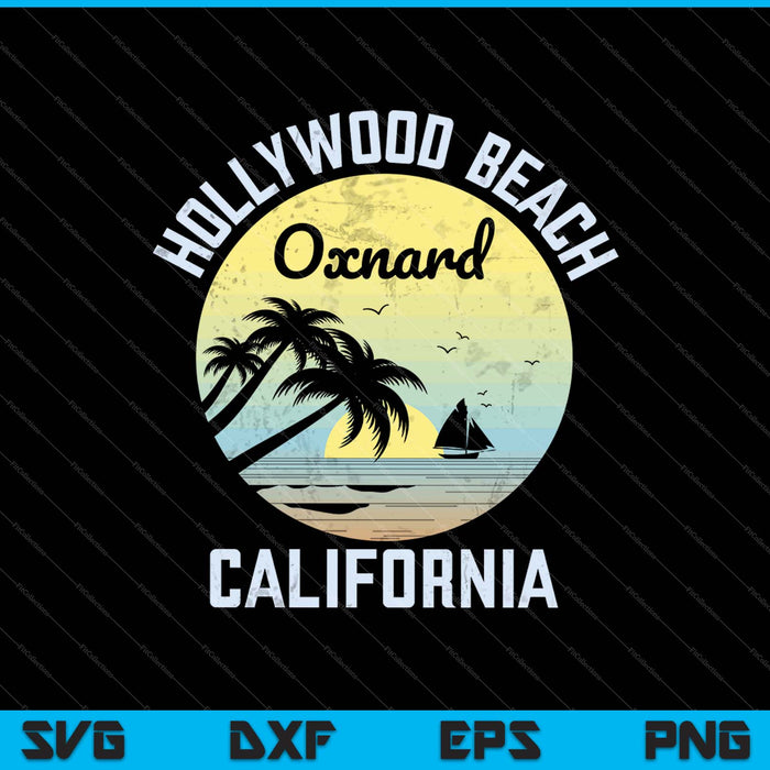 Vintage Retro Hollywood Beach Oxnard California SVG PNG Files