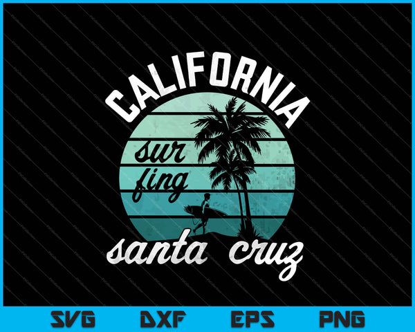 Vintage Santa Cruz California Surfing SVG PNG Cortando archivos imprimibles