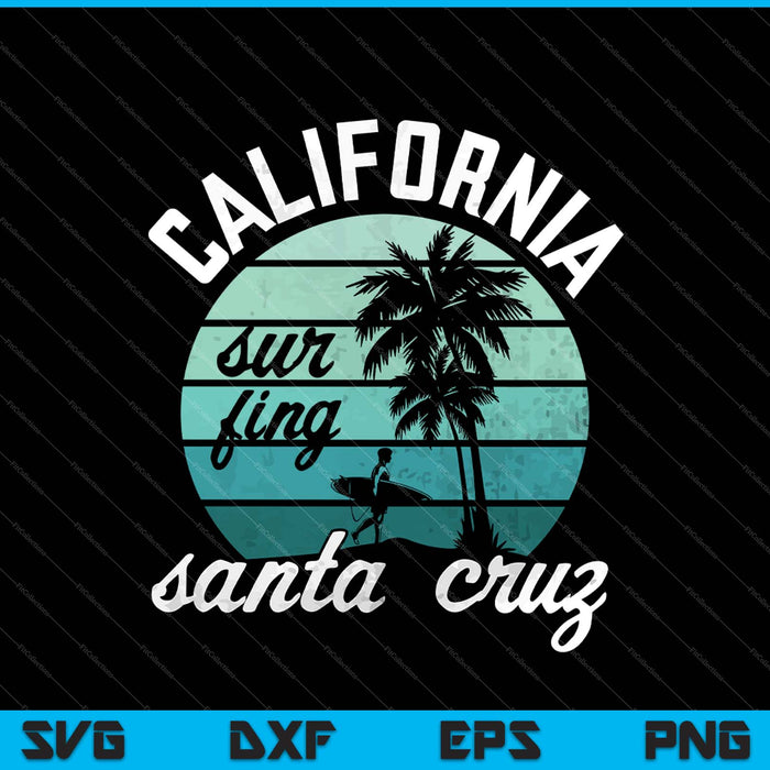 Vintage Santa Cruz California Surfing SVG PNG Cutting Printable Files