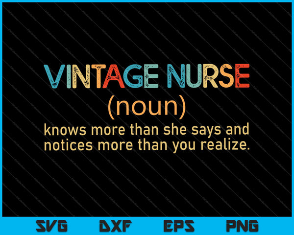Vintage verpleegster zelfstandig naamwoord definitie weet meer dan ze zegt SVG PNG snijden afdrukbare bestanden 