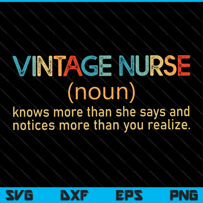 Vintage verpleegster zelfstandig naamwoord definitie weet meer dan ze zegt SVG PNG snijden afdrukbare bestanden 
