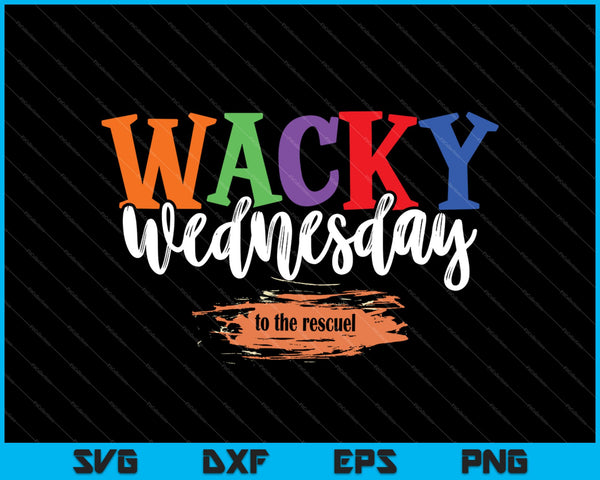 Wacky Wednesday SVG PNG Cutting Printable Files