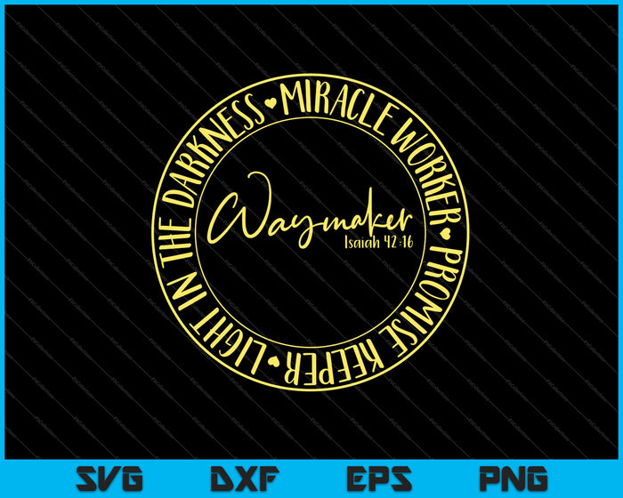 Waymaker Miracle Work Promise Keeper SVG PNG Snijden afdrukbare bestanden
