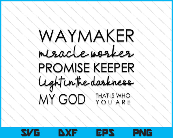 Waymaker SVG, Miracle Worker PNG Cutting Printable Files