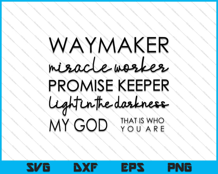 Waymaker SVG, Miracle Worker PNG cortando archivos imprimibles