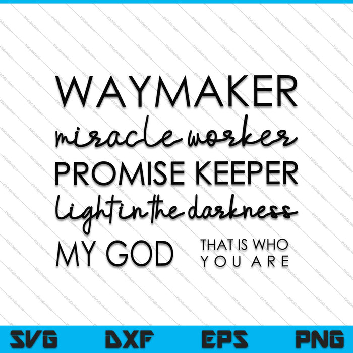 Waymaker SVG, Miracle Worker PNG cortando archivos imprimibles