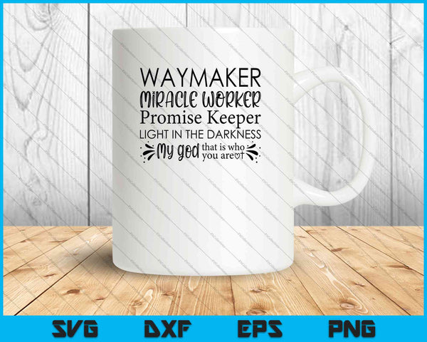 Waymaker, Miracle Worker SVG PNG Cortando archivos imprimibles