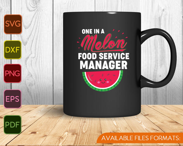 One in a Melon Food Service Manager SVG PNG Cutting Printable Files