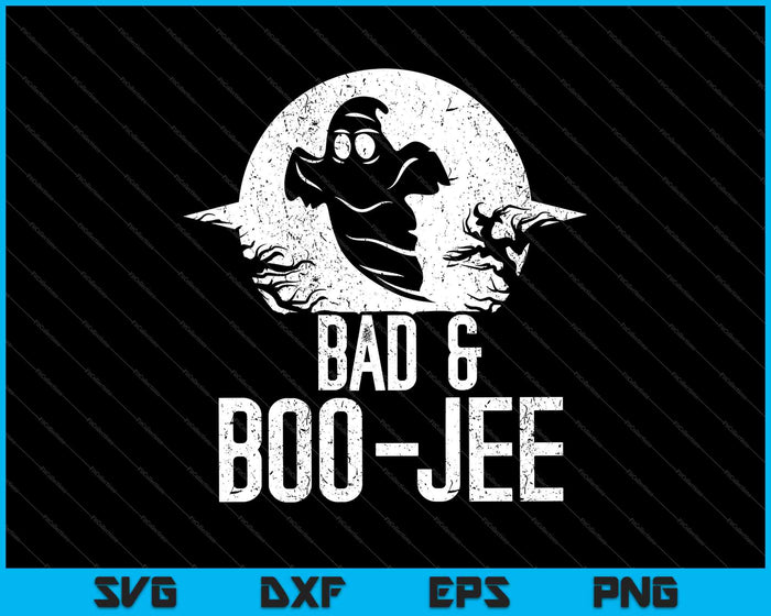 Funny Halloween Ghost Bad Boo Jee Quote Pun Meme SVG PNG Cutting Printable Files