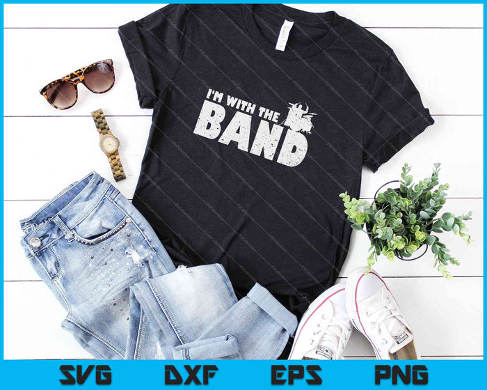 I'm with the Band SVG PNG Cutting Printable Files
