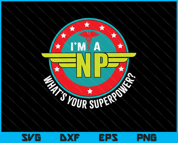 Funny Wonder Super NP Superpower SVG PNG Cutting Printable Files