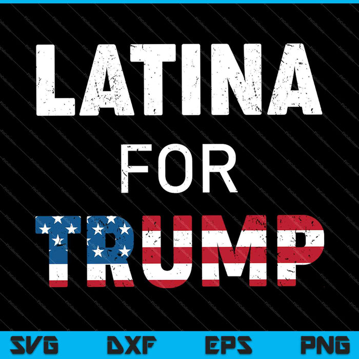 Latino's voor Trump SVG PNG snijden afdrukbare bestanden