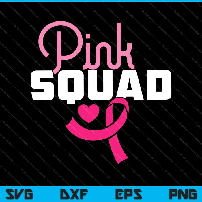 Women's Pink Squad Concientización sobre el cáncer de mama Apoyo motivacional SVG PNG Cortar archivos imprimibles