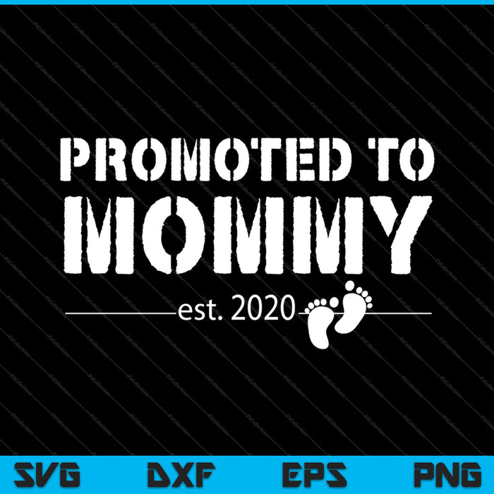 Women's Promoted to Mommy SVG PNG Cutting Printable Files