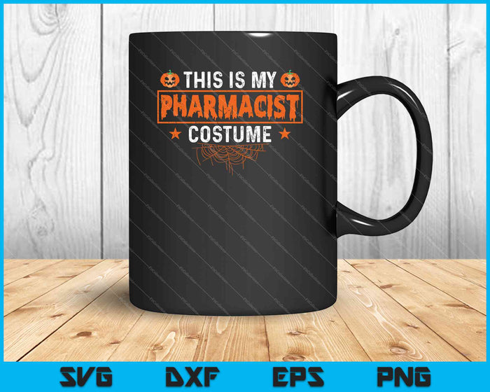This Is My Pharmacist Costume Shirt Funny Halloween SVG PNG Cutting Printable Files