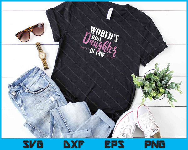 World's Best Daughter-in-law SVG PNG Cutting Printable Files - on a t-shirt