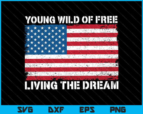 Young Free Living The Dream SVG PNG snijden afdrukbare bestanden