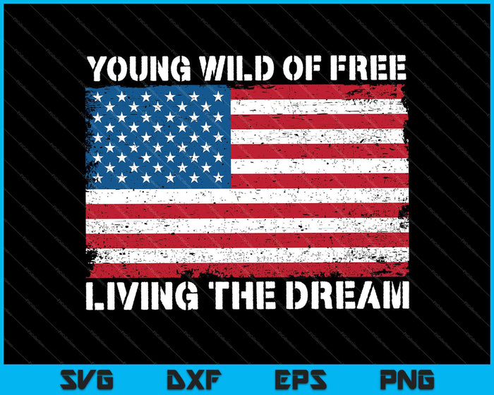Young Free Living The Dream SVG PNG Cutting Printable Files
