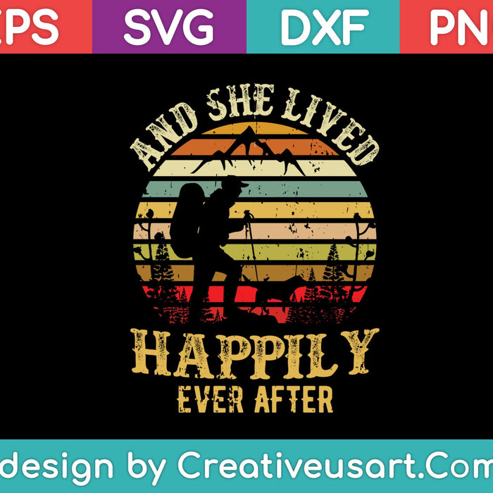 And She Lived Happily Ever After SVG PNG Cutting Printable Files