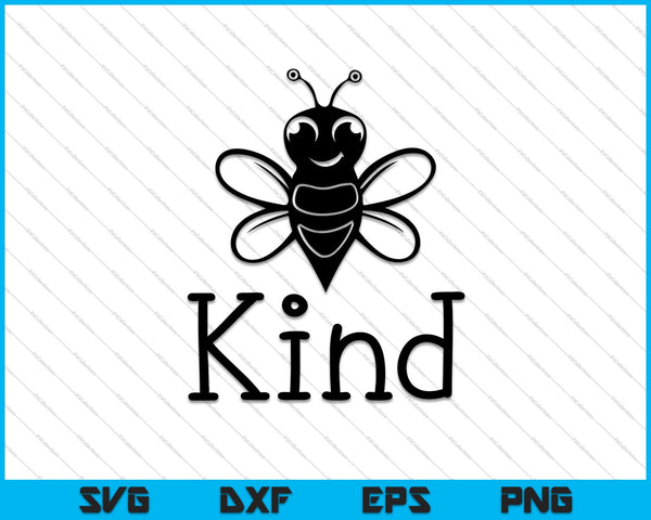 Bee Kind, Kindness Be kind Summer diseño svg, png y dxf para camisa
