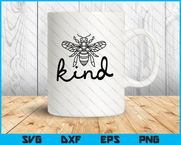 Bee Kind / Be Kind Queen Bee SVG PNG Cortando archivos imprimibles
