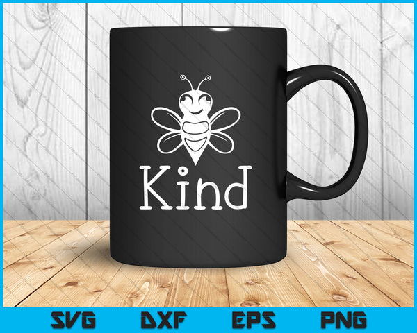 Bee Kind, Kindness Wees aardig Zomer SVG, PNG en DXF ontwerp voor voor shirt