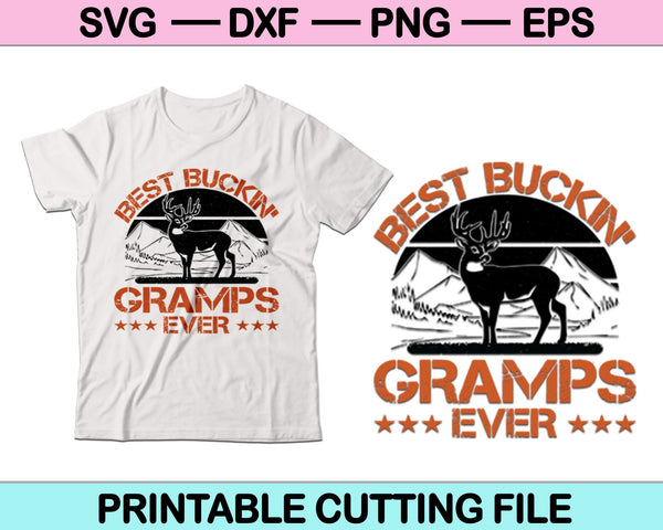 Best Buckin' Gramps Ever SVG PNG Cutting Printable Files