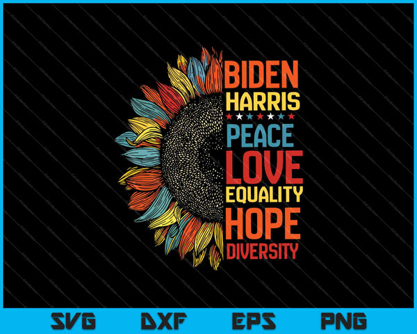 Biden Harris Paz Amor Igualdad Esperanza Diversidad SVG PNG Cortar archivos imprimibles