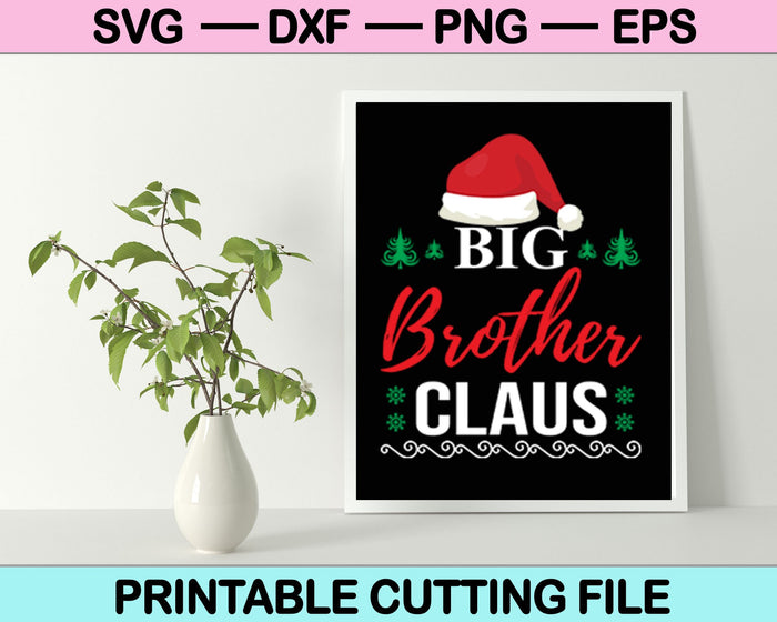 Big Brother Claus Christmas SVG PNG Cutting Printable Files