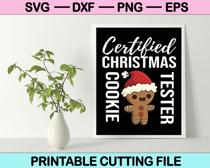 Certified Christmas Cookie Tester Christmas SVG PNG Cutting Printable Files
