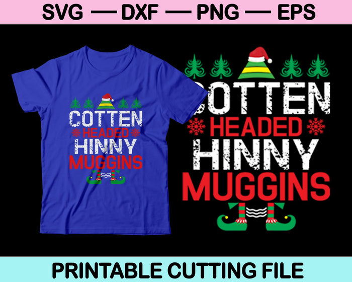 Cotten Headed Hinny Muggins Christmas SVG PNG Cutting Printable Files