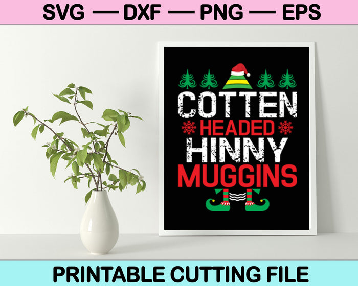 Cotten Headed Hinny Muggins Navidad SVG PNG Cortar archivos imprimibles