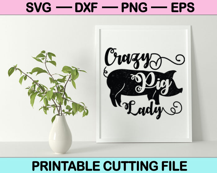 Crazy Pig Lady SVG-bestand of DXF-bestand Maak een sticker SVG PNG snijden afdrukbare bestanden