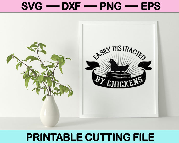 Fácilmente distraído por pollos SVG PNG archivos de corte digital