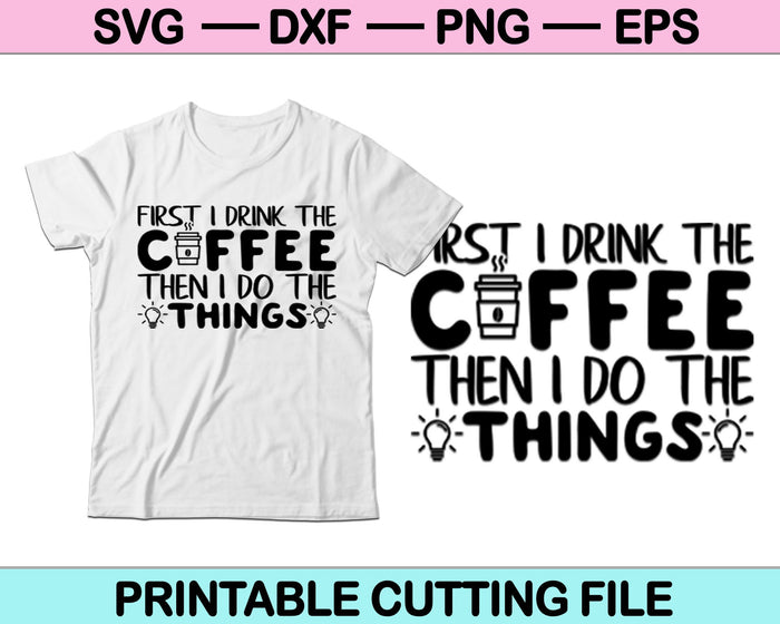 Eerst drink ik de koffie, daarna doe ik de dingen die SVG afdrukbare bestanden snijden 