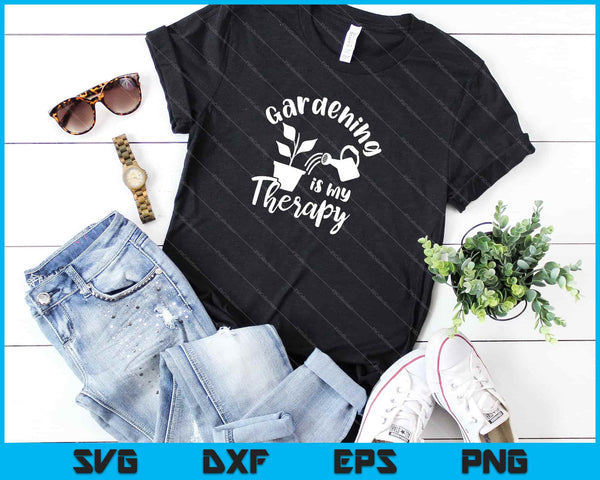 gardening is my therapy Svg Cutting Printable Files - on a t-shirt