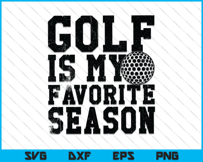 Golf is mijn favoriete seizoen SVG PNG snijden afdrukbare bestanden