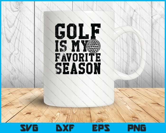 El golf es mi temporada favorita SVG PNG Cortar archivos imprimibles