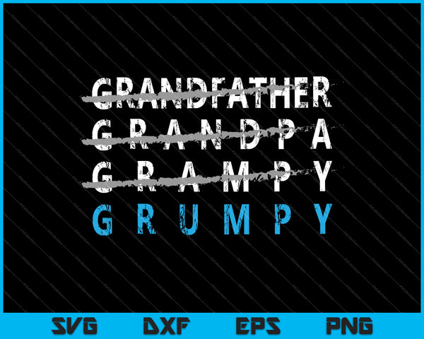 Grootvader opa Grampy chagrijnig SVG PNG snijden afdrukbare bestanden 
