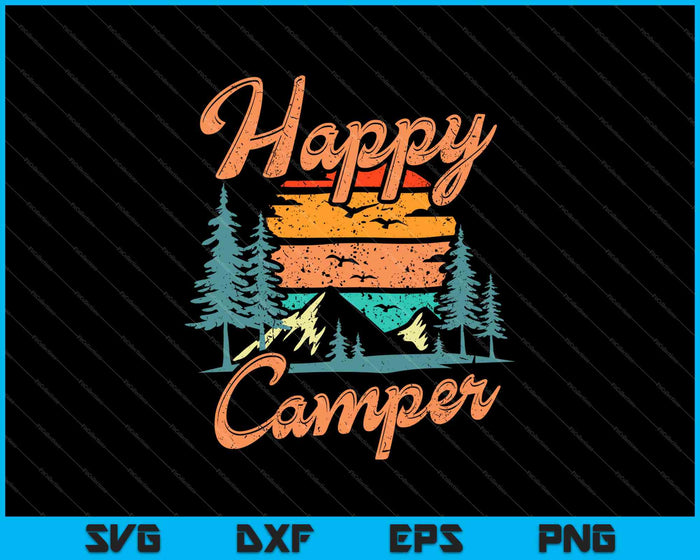 Happy Camper SVG PNG cortando archivos imprimibles