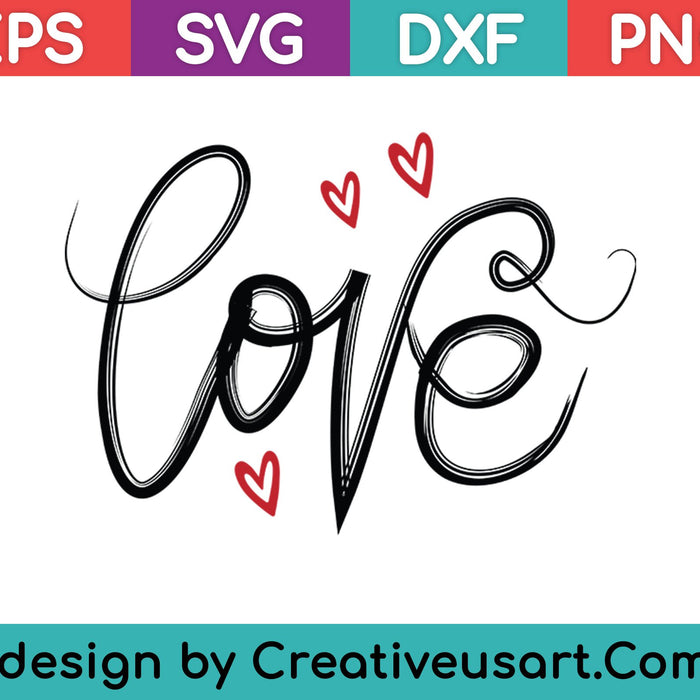Heart Of Love SVG PNG Cutting Printable Files