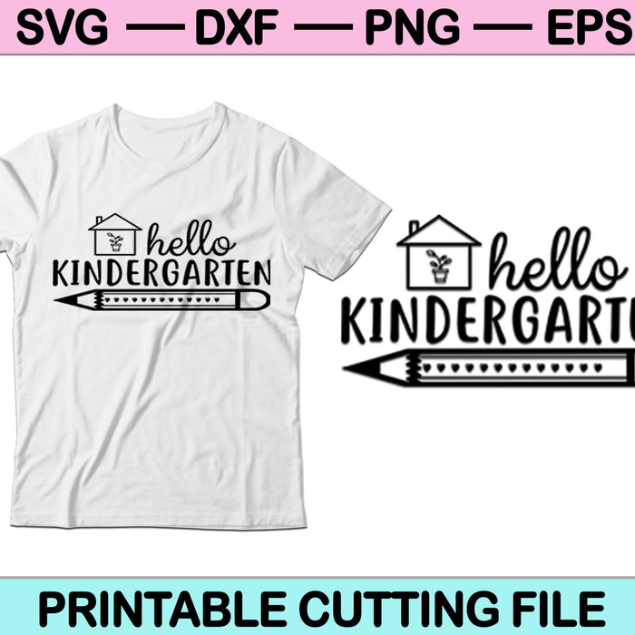 Hello Kindergarten Teacher SVG File or DXF File Make a Decal or Tshirt Design