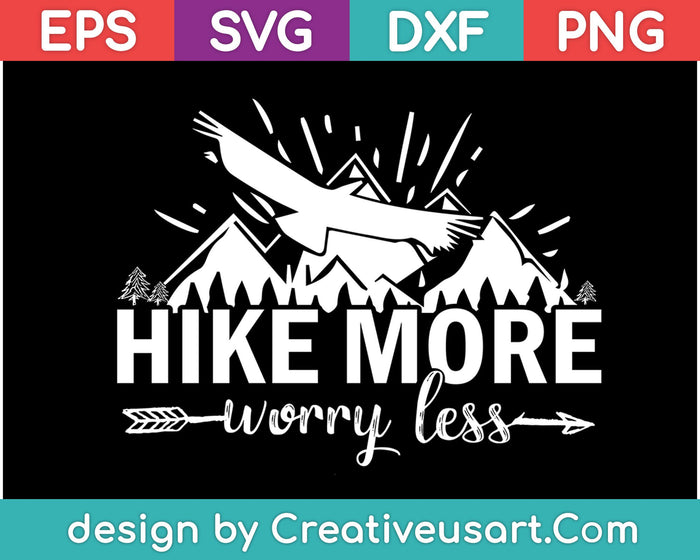 Hike More Worry Less SVG PNG Cutting Printable Files