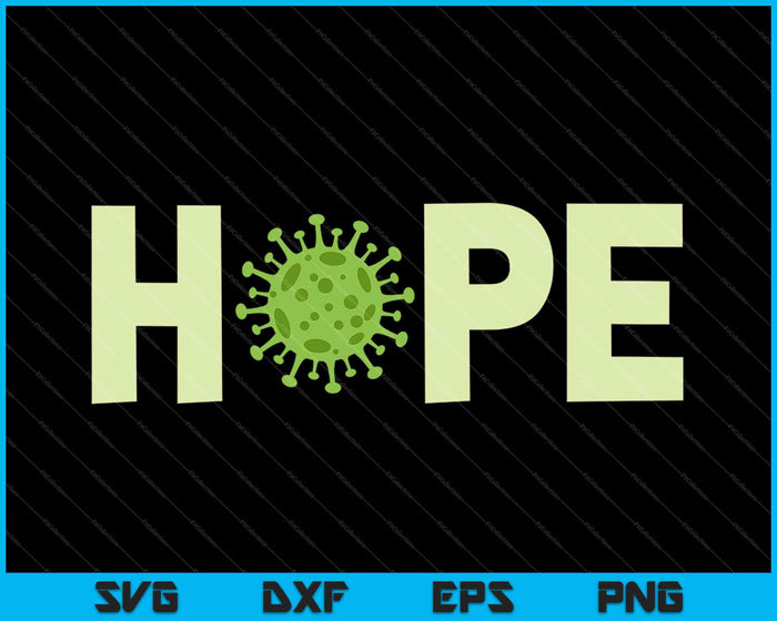 Hope SVG PNG Cutting Printable Files