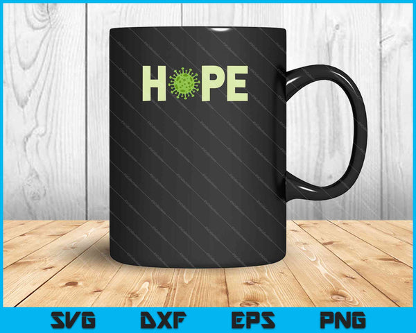 Hope SVG PNG Cutting Printable Files