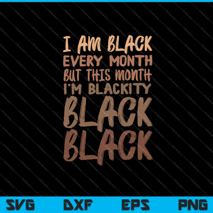 ik ben elke maand zwart zwart zwart Svg snijden afdrukbare bestanden