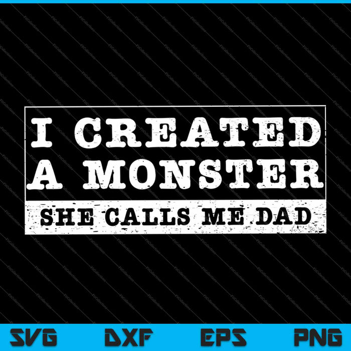 Creé un monstruo que me llama papá SVG PNG cortando archivos imprimibles